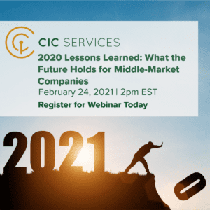 Webinar: 2020 Lessons Learned: Captive Insurance And What The Future Likely Holds For Middle-Market Companies Webinar: 2020 Lessons Learned: Captive Insurance And What The Future Likely Holds For Middle-Market Companies