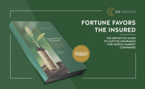 Announcing the Release of Our Latest E-Book: Fortune Favors the Insured – The Definitive Guide to Captive Insurance for Middle Market Companies Announcing the Release of Our Latest E-Book: Fortune Favors the Insured – The Definitive Guide to Captive Insurance for Middle Market Companies