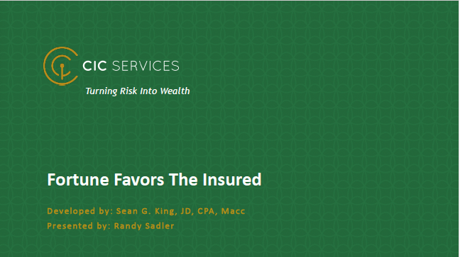 Webinar: Fortune Favors The Insured Webinar: Fortune Favors The Insured